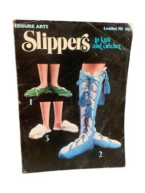 Leisure Arts Leaflet 70: Slippers to Knit & Crochet Patterns Book